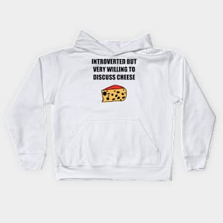 Introverted Cheese Please Kids Hoodie